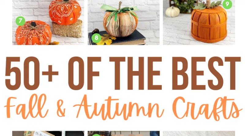 50+ of the Best Fall and Autumn Crafts Round Up by Creatively Beth #creativelybeth #bestfallcrafts #bestautumncrafts #bestcrafts #fall #autumn