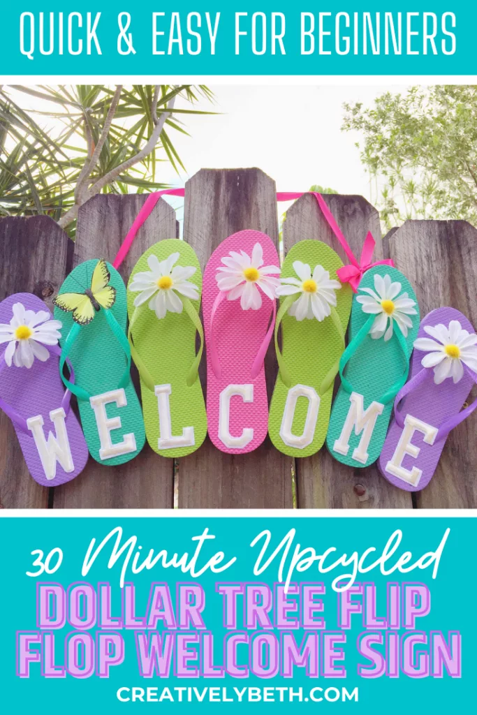 Dollar Tree Upcycled Flip Flop Welcome Sign by Creatively Beth #creativelybeth #upcycled #recycled #dollartree #summer #crafts #flipflop
