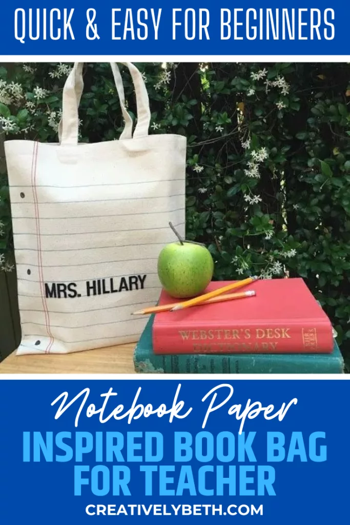 Back to School Notebook Paper Inspired Book Bag for Teacher Creatively Beth #creativelybeth #teacher #bag #backtoschool #tote #book #gift #craft #diy