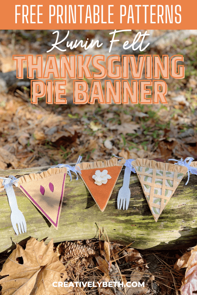 DIY Thanksgiving Pie Banner with Kunin Felt